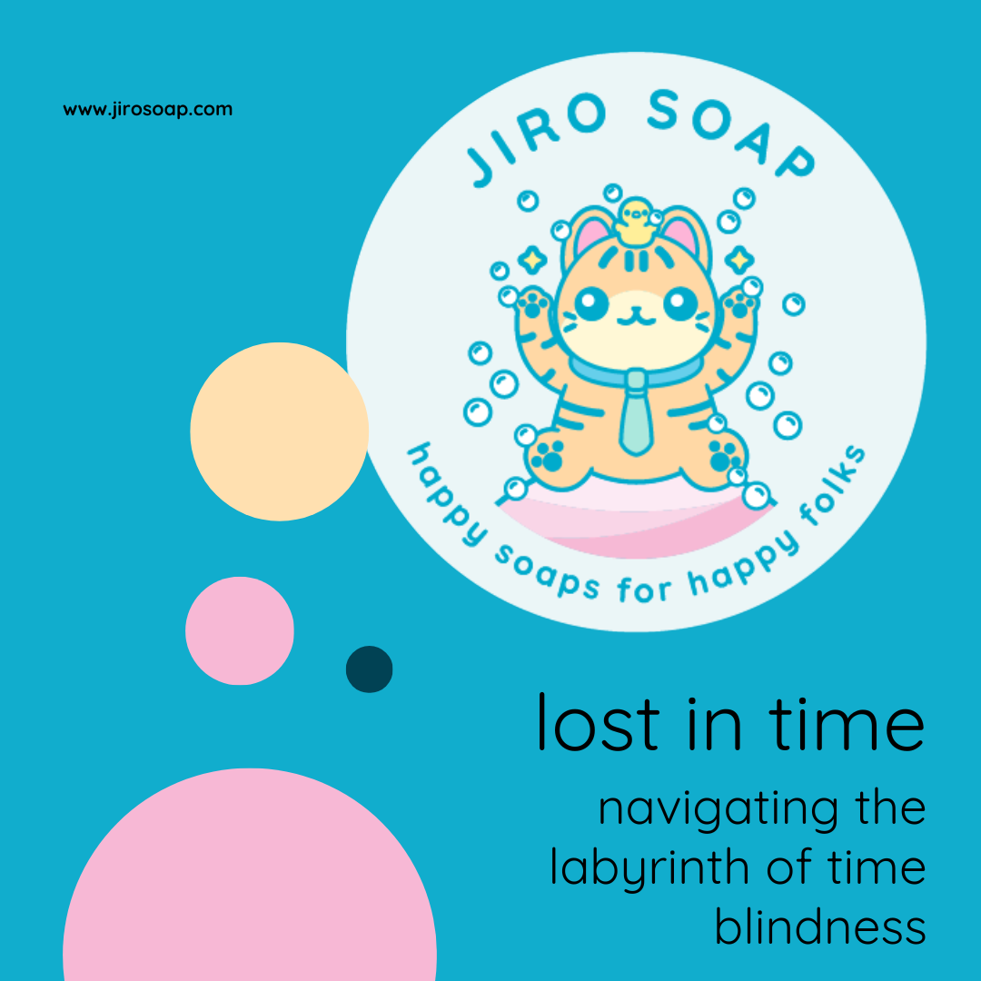 Lost in Time: Navigating the Labyrinth of Time Blindness